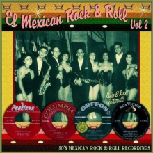 Various - El Mexican Rock and Roll, Vol. 2