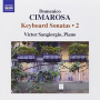 Cimarosa, D. - Keyboard Sonatas Vol.2