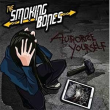 Smoking Bones - Authorize Yourself