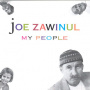 Zawinul, Joe - My People