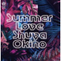 Okino, Shuya - Summer Love