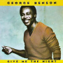 Benson, George - Give Me the Night
