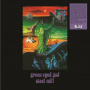 Steel Mill - Green Eyed God