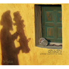 V/A - Dhadhi - a Living Tradition of