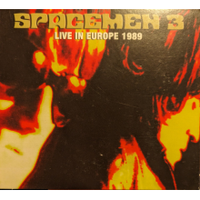 Spacemen 3 - Live In Europe 1989