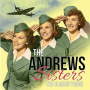 Andrews Sisters - Classic Years