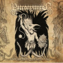 Patronymicon - Ushered Forth By Cloven Tongue