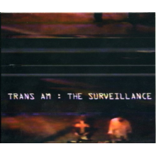 Trans Am - Surveillance