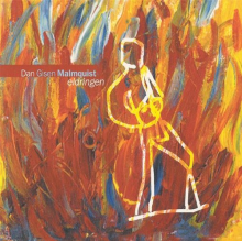 Malmquist, Dan Gisen - Eldringen