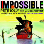 Jolly, Pete - Impossible + 5 O'Clock Shadows