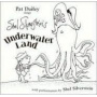 Silverstein, Shel & Pat Dailey - Underwater Land