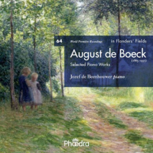 Boeck, A. De - In Flanders' Fields 64: Selected Solo Works