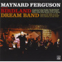 Ferguson, Maynard - And His Birdland Dream ..