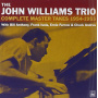 Williams, John -Trio- - Complete Master Takes