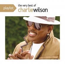 Wilson, Charlie - Playlist: the Very Best of Charlie Wilson