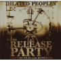 Dilated Peoples - Release Party