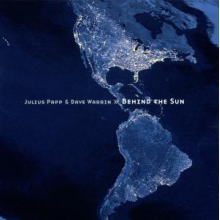 Papp, Julius/Dave Warrin - Behind the Sun