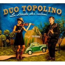 Duo Topolino - La Strada Dei Colori