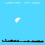 Perri, Sandro - Soft Landing