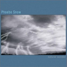 Snow, Phoebe - Natural Wonder