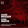 Nederlands Kamerkoor - Olivier Messiaen & Frank Martin