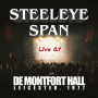 Steeleye Span - Live At De Montfort Hall