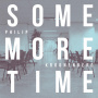 Kroonenberg, Philip - Some More Time