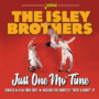 Isley Brothers - Just One Mo' Time