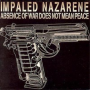 Impaled Nazarene - Absence of War Does Not