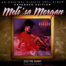 Morgan, Meli'sa - Do Me Baby