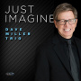 Miller, Dave -Trio- - Just Imagine