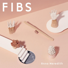 Meredith, Anna - Fibs
