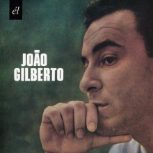 Gilberto, Joao - Joao Gilberto