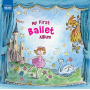 Various - My First Ballet Album