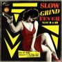 V/A - Slow Grind Fever 09+10