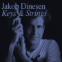 Dinesen, Jakob - Keys & Strings