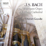 Bach, Johann Sebastian - 1714 Silbermann Organ Freiburg Cathedral