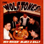 Wolftones - Neo-Rockin' Blues-A-Billy