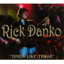 Danko, Rick - Times Like These
