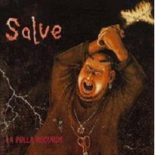 La Polla Records - Salve