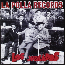La Polla Records - Los Jubilados