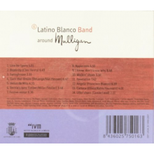Latino Blanco Band - Around Mulligan