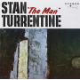 Turrentine, Stanley - Stan 'the Man' Turrentine