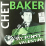 Baker, Chet - My Funny Valentine