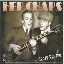 Hep Chaps, the - Crazy Rhythm