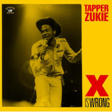 Zukie, Tapper - X is Wrong