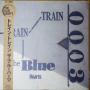Blue Hearts - Train-Train