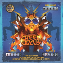Creem Circus - The Glitterest, Sladest, Rockin'est, Laidest...