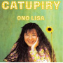 Ono, Lisa - Catupiry