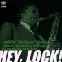 Davis, Eddie 'Lockjaw' W. the Pat Smythe Trio & Ha - Hey Lock!